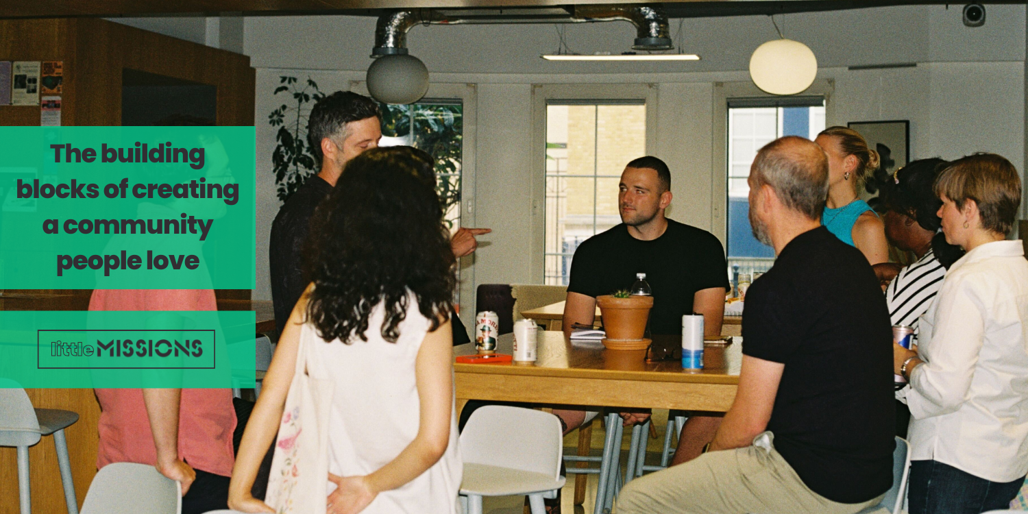 The building blocks of creating a community people love